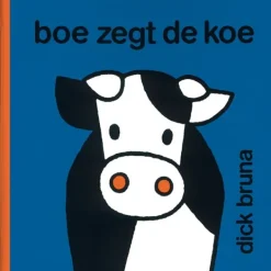 Nijntje Boe Zegt De Koe> Boeken